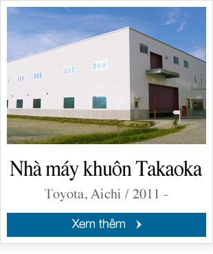 Nhà máy khuôn Takaoka